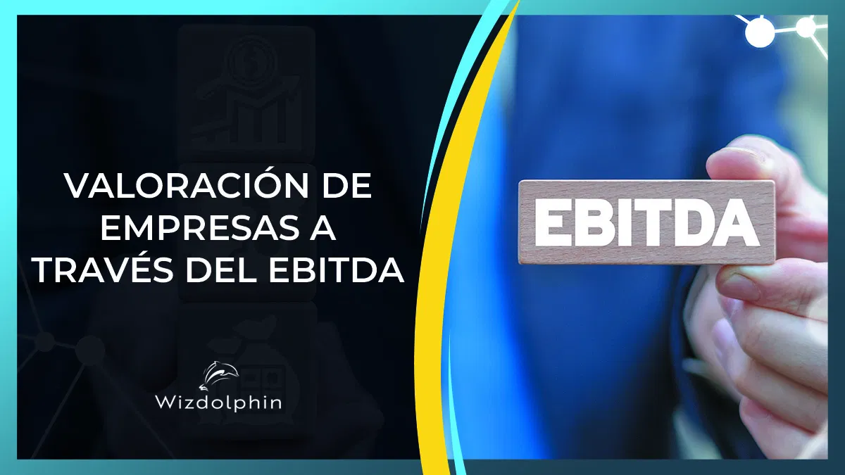 valoracion de empresas con ebitda calcular