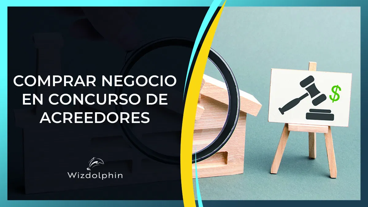 comprar una empresa en concurso de acreedores