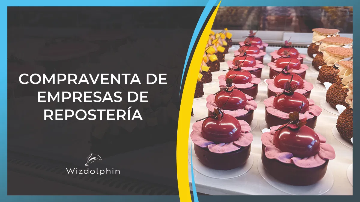 compraventa de empresas de reposteria comprar vender empresa elaboracion productos de reposteria