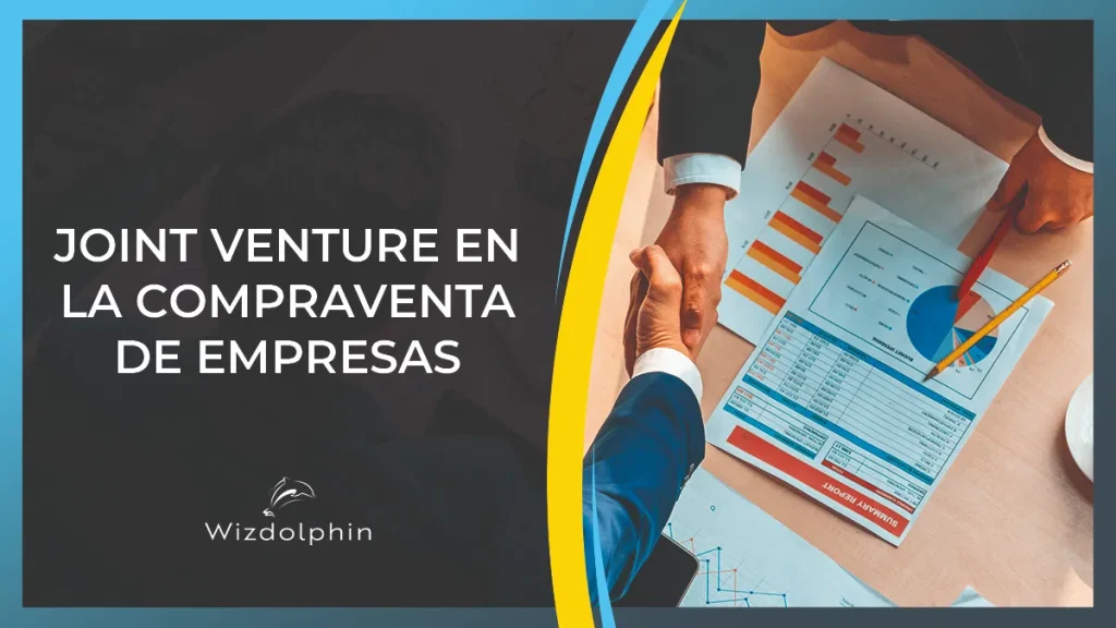 joint venture en la compraventa de empresas