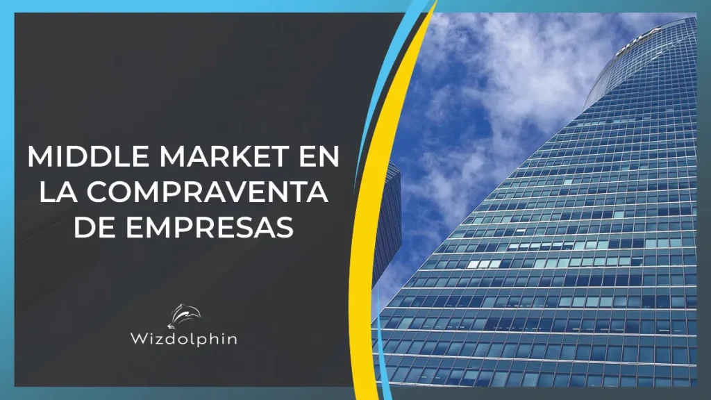 middle market y compraventa de empresas