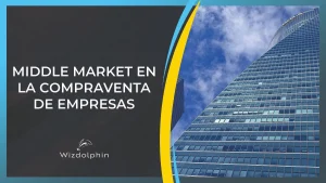 middle market y compraventa de empresas